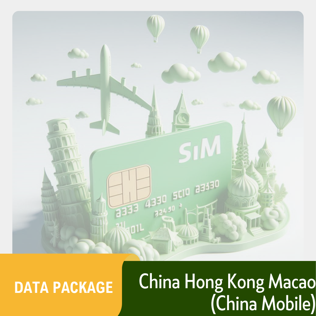 Gói data Trung Quốc Hongkong Macao (China Mobile) - chỉ có data